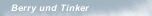 Berry und Tinker